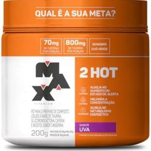 Max Titanium BR 2HOT (200g) – Nova F?rmula – Uva