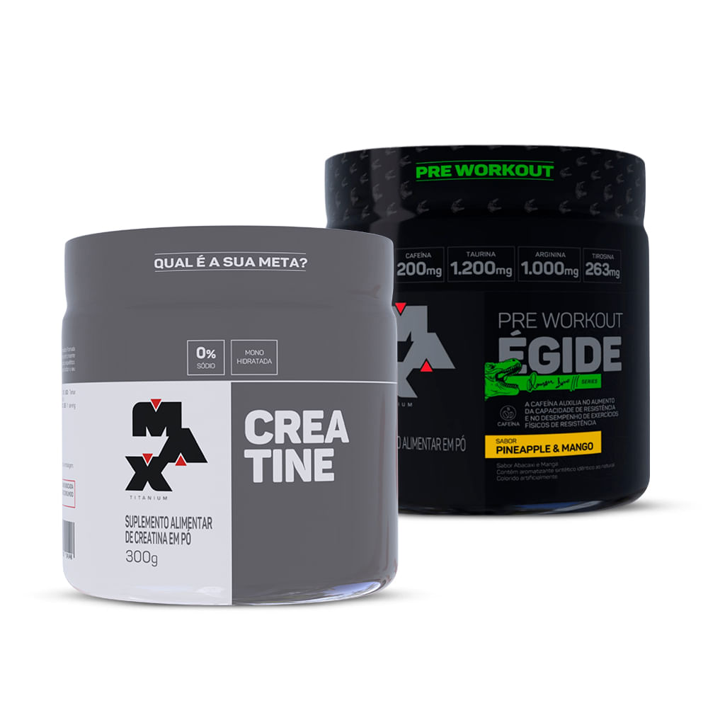 Max Titanium Kit Creatina 300g + Pre treino Egide 300g