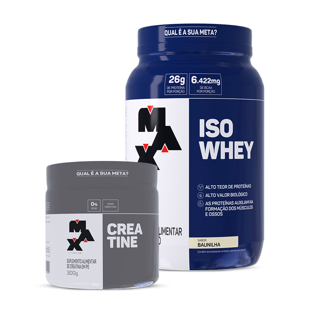 Max Titanium Kit Creatina 300g + Iso Whey 900g