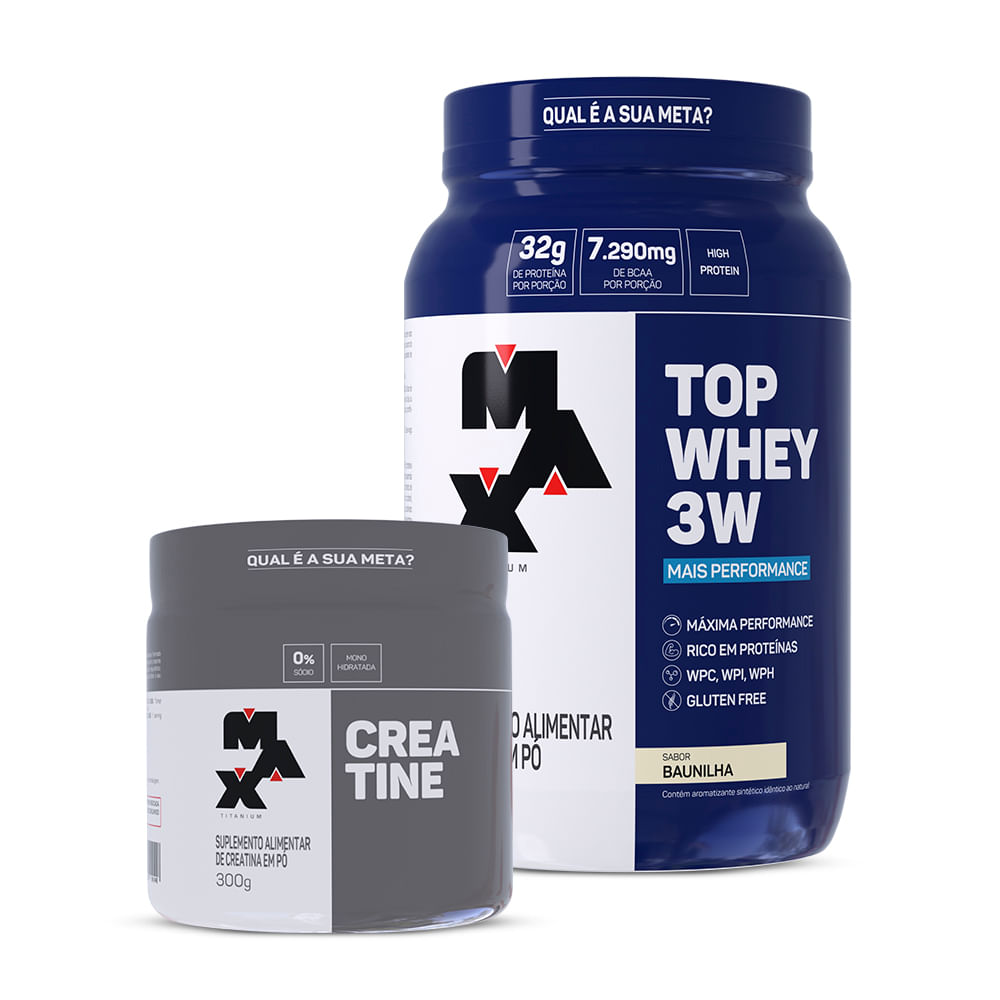 Max Titanium Kit Creatina 300g + Top Whey 3W + Performance 900g