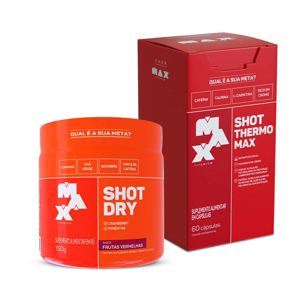Max Titanium Kit Seca Barriga Shot Thermo 60 caps + Shot Dry 150g